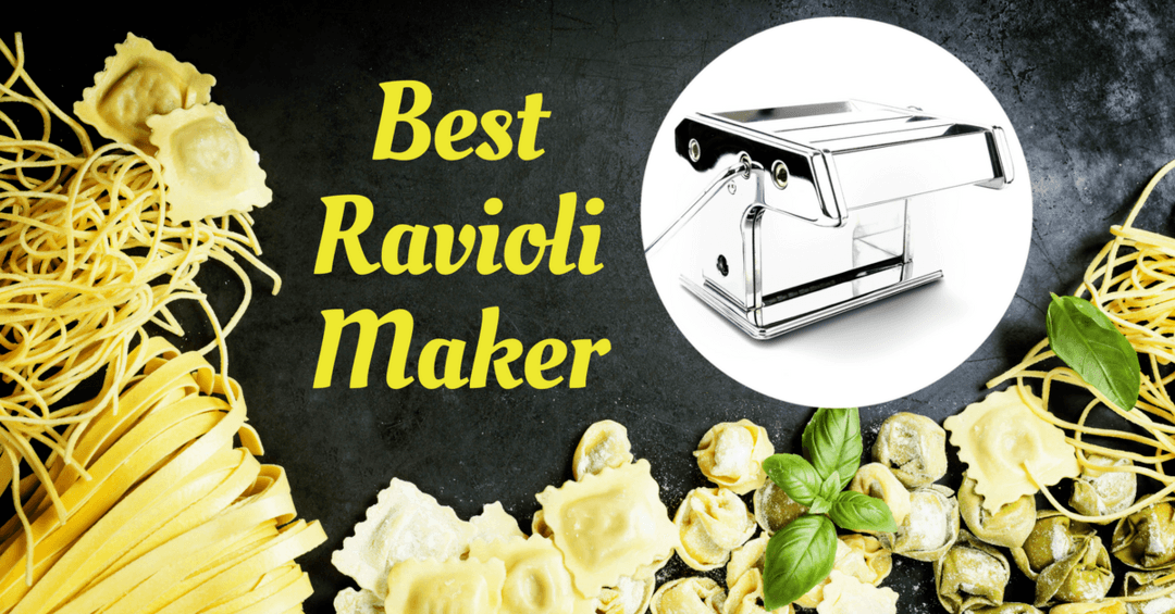 Best Ravioli Maker
