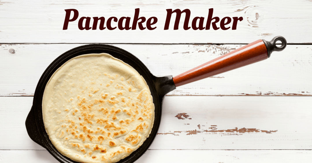 Pancake Maker