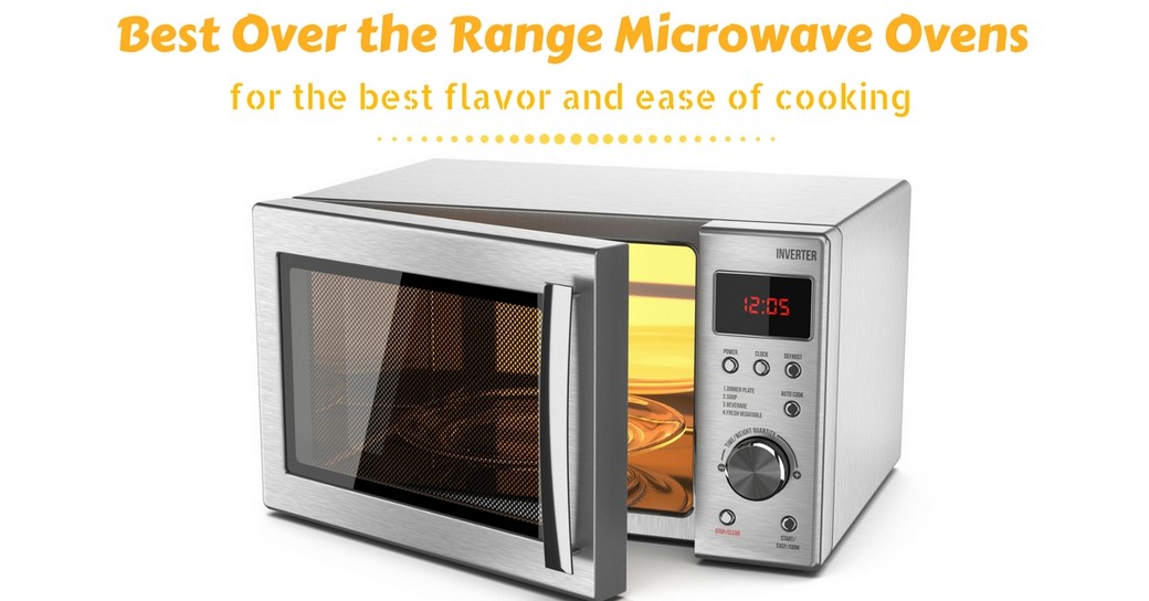 Who makes the best over range microwave?