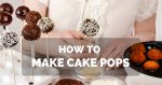 How To Make Cake Pops How To Make Cake Pops