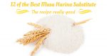 12 of the Best Masa Harina Substitute Ingredients Recipes