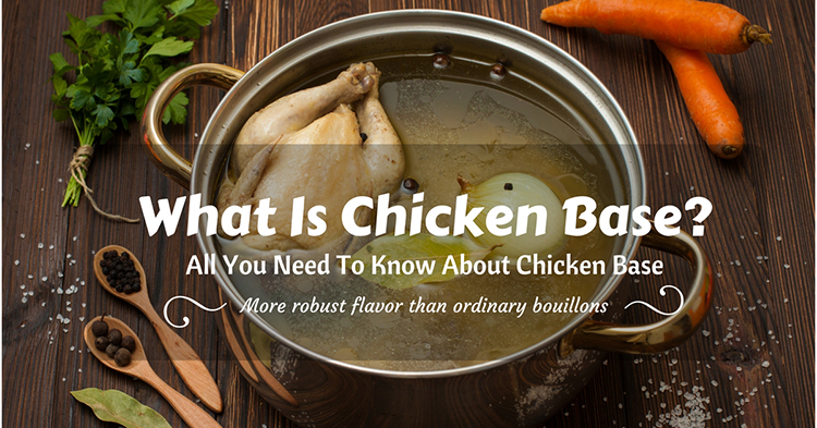 What Is Chicken Base? 
