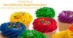 5 Simple Tips on How to Make Store Bought Frosting Better