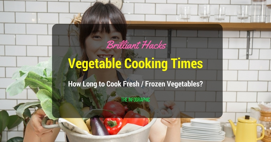 How Long to Cook Fresh / Frozen Vegetables?
