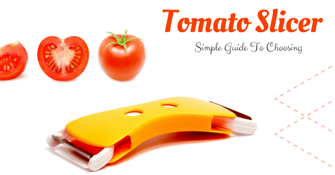 Best TomatoSlicer