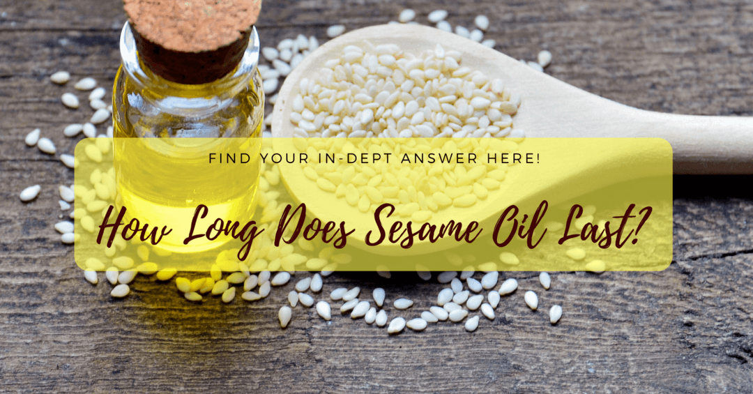 how long does sesame oil last