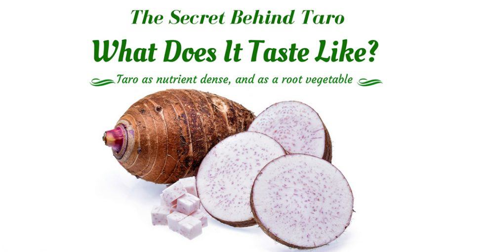 The Secret Behind Taro What Does It Taste Like?